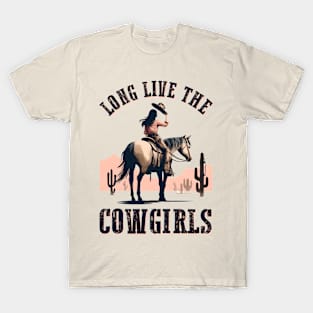 Long Live the Cowgirls T-Shirt